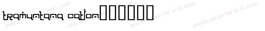tramuntana cation字体转换